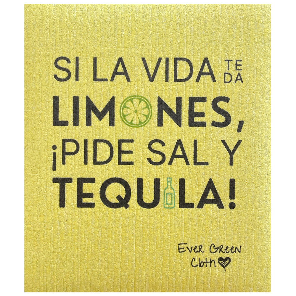Paño Esponja - Si La Vida Te Da Limones, Pide Sal y Tequila Ever Green Sponge Cloth - Esponja de Trapo